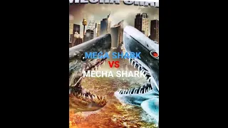 Mega shark vs Mecha shark