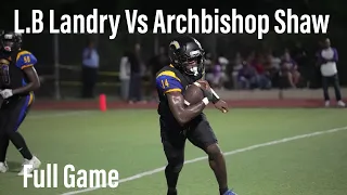 L B  Landry Vs Archbishop Shaw | (Full Game) 2023