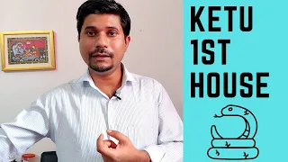 Ketu in First House in Vedic Astrology - Self-realization (Ketu Aspects)