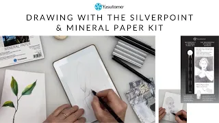 Drawing with the Silverpoint & Mineral Paper Kit