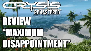 Crysis Remastered Review - MAXIMUM DISAPPOINTMENT