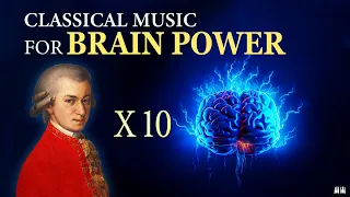 Increase Your Intelligence 10 Times More by Mozart | Classical Music for Brain Power