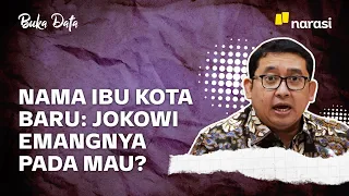 Dari Nursultan ke Putrajaya: Jokowi Jadi Nama Ibu Kota Baru Tidak Aneh. Tapi Siapa Mau? | Buka Data