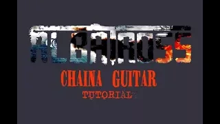 CHAINA ALBATROSS official guitar tutorial