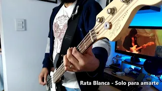 Rata Blanca - Solo para amarte (Cover bajo)