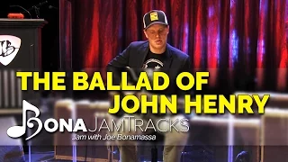 Bona Jam Tracks - "The Ballad of John Henry" Official Joe Bonamassa Guitar Backing Track in E Minor