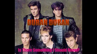 Is There Something I Should Know ? DURAN DURAN - 1983 - HQ - Synthpop UK