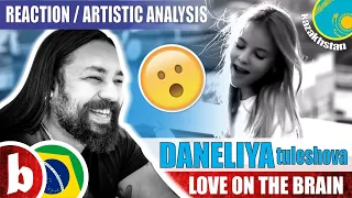 DANELIYA TULESHOVA! Love On The Brain - Reaction Reação & Artistic Analysis (SUBS)