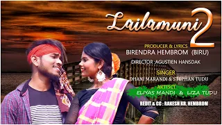 LAILAMUNI 2//DHANI MARANDI//NEW SANTHALI VIDEO SONG 2019