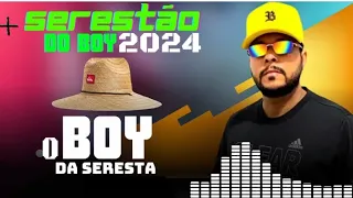 O BOY DA SERESTA REPERTÓRIO NOVO SERESTÃO DO BOY 2024
