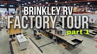 Insane Tour! Brinkley RV Factory! Part 1