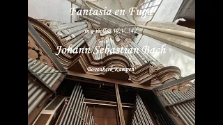 Fantasia en Fuga in g-moll. B.W.V. 542, Johann Sebastian Bach