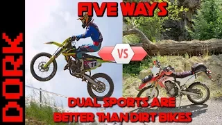 Dirt Bike vs Dual Sport: Five Reasons Why Dual Sport Motorcycles Are Better Than Dirt Bikes