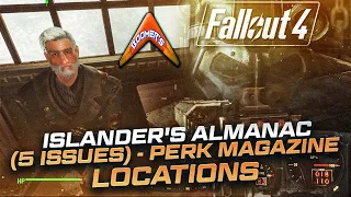 Fallout 4 Islander's Almanac (5 Issues) - Perk Magazine Locations