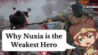 Why Nuxia is the Weakest Hero