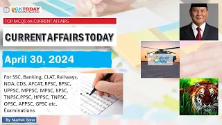 30 April 2024 Current Affairs by GK Today | GKTODAY Current Affairs - 2024