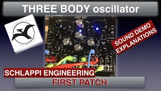 First patch with THREE BODY oscillators by Schlappi Engineering - Sound demo - Explanations - Jam