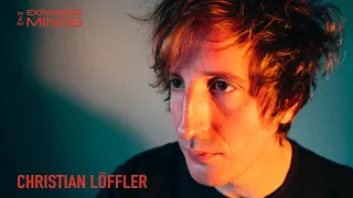 Christian Löffler Live Set | By & For Expanded Minds