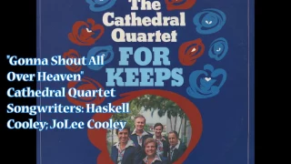 "Gonna Shout All Over Heaven" - Cathedral Quartet (1975) - Original Cut