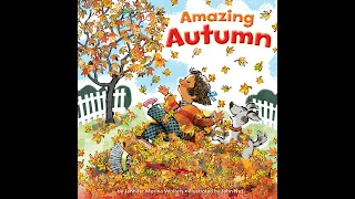 PixieLin's Storytime:  Amazing Autumn by Jennifer Marino Walters