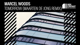 Marcel Woods - Tomorrow (Maarten de Jong Remix) (Official Audio)