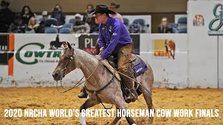 2020 NRCHA World's Greatest Horseman Cow Work Finals
