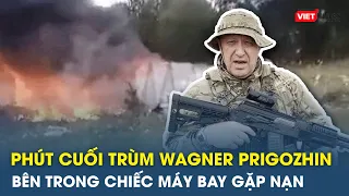 Phút cuối của chiếc máy bay chở trùm Wagner Prigozhin gặp nạn như thế nào? - VIETTIMES