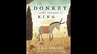 "The Donkey Who Carried a King"