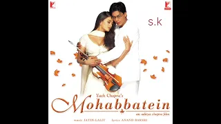 pairon mein bandhan hai(mohabbatain)mp3.songs #sarukhkhan