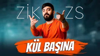 ZiKO ZS - Kul Basina  ( New Music ) 2022