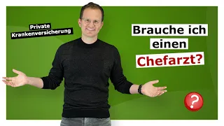 Brauche ich einen Chefarzt? Was die meisten nicht wissen!