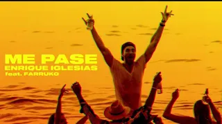 Me Pase - Enrique Iglesias, Farruko (audio)