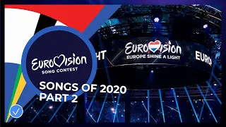 The songs of 2020 - Part 2 - Eurovision: Europe Shine A Light