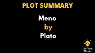 Plot Summary Of Meno By Plato. - Summary Of Plato’S Meno