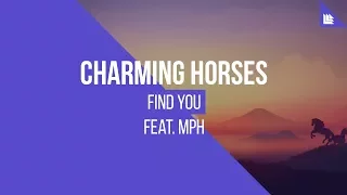 Charming Horses - Find You (Club Mix)