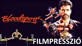 FILMPRESSZIÓ - Bloodsport (Véres játék)