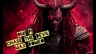 OMI PI // CHASE THE DEVIL EN ESPAÑOL // MAX ROMEO // REMAKE