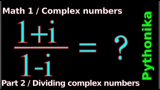 Dividing Complex numbers | How to divide complex numbers | (1+i)/(1-i) | Math 01/02