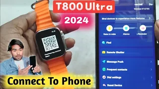 t800 ultra smart watch connect to phone ? how to connect t800 ultra smart watch to phone, Setup 2024