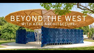 Beyond The West: Francis Kéré