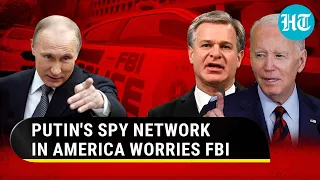 Putin's Spies Infiltrate U.S.; FBI Flags 'Serious Threat' | 'They Are In Thousands' | Details