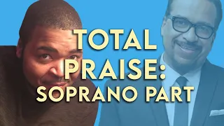 TOTAL PRAISE - Soprano [Vocal Tutorial] - Richard Smallwood with Vision