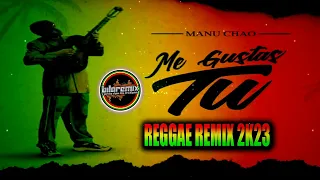 MANU CHAO - ME GUSTAS TU  (REGGAE REMIX LANÇAMENTO 2023) @bilaremix #reggaemegustastu