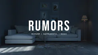 Rumors (feat.Joe L Barnes, Mariah Adigun & Ryan Ofei) | Maverick City | Instrumental Worship | Piano