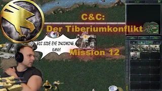 Let's Play: C&C - Der Tiberiumkonflikt, GDI Mission 12, Teil 1 (German)