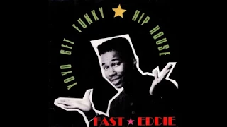 Fast Eddie - Yo Yo Get Funky (Original Version)