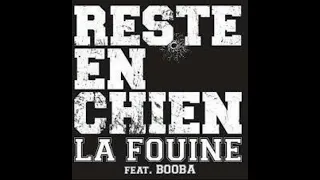 LA FOUINE FEAT BOOBA RESTE EN CHIEN  remix by DJ IDSA CORLEONE