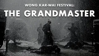 The Grandmaster | Wong Kar-Wai Festival | Deep Dive Film School