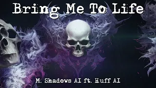 M. Shadows AI - Bring Me To Life (Evanescence Cover) ft. Huff AI