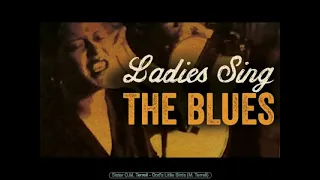 Ladies Sing The Blues  Best Of Female Blues Vocalists